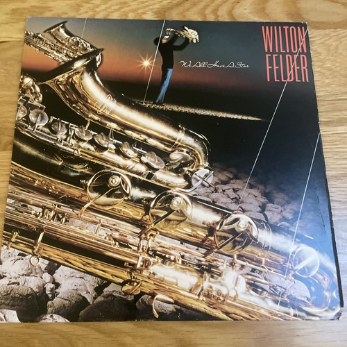 Wilton felder all have - we, a