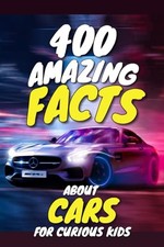 400 Amazing Facts About Cars