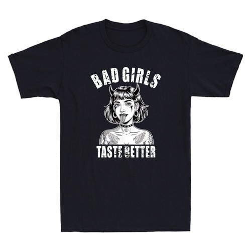 Bad girls taste better - girls,