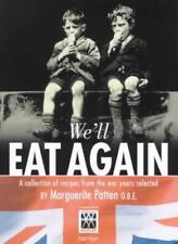 We'll Eat Again: A Collection