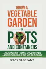 Grow a Vegetable Garden in