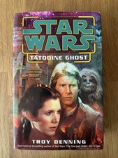 Star Wars Tatooine Ghost Hardback Book Troy Denning 2003