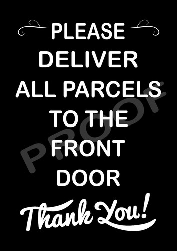 Please deliver all parcels - please, to