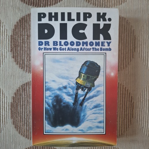 Bloodmoney by philip k - *dr, bloodmoney*