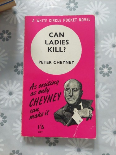 Can ladies kill peter cheyney - ladies,