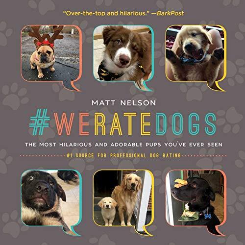 Weratedogs the most - #weratedogs:,