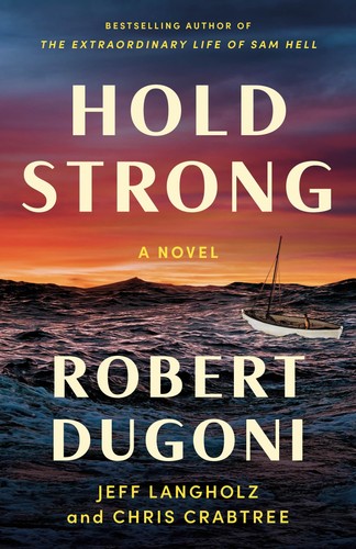 Hold strong novel - a,