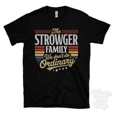 THE STROWGER FAMILY WE DON'T