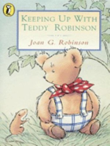 Keeping with teddy - with, robinson