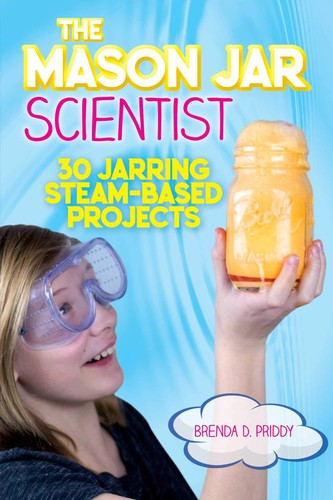 The mason jar scientist - the,