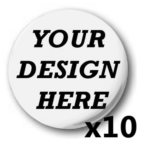 25mm custom badges - 25mm, •