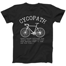 Cycopath T-shirt | Funny Cycling T-Shirt for Men Gifts For Cyclist | Bicycle Tee