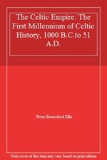 Celtic Empire: The First
