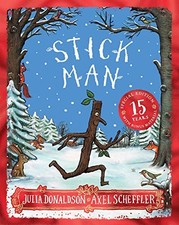 Stick Man 15th Anniversary Edition, Donaldson, Julia