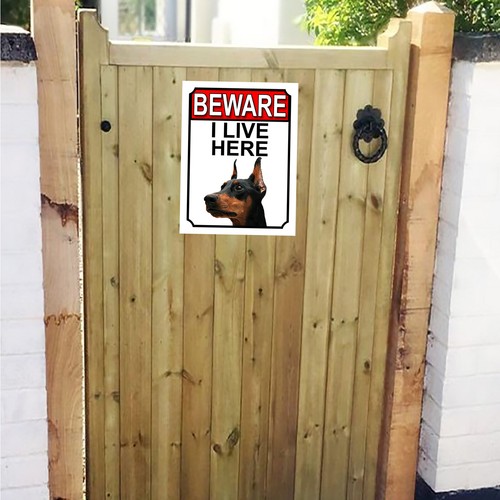 Beware live here - here, doberman