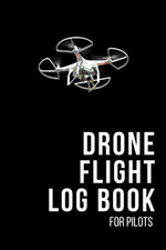 Drone Flight Log Book for