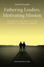 Fathering Leaders, Motivating Mission by Devenish David Paperback Book The Cheap