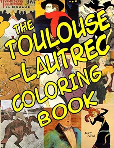 The toulouse lautrec coloring - the,