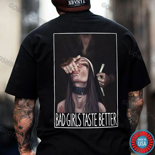 Bad girls taste better suck - bad,