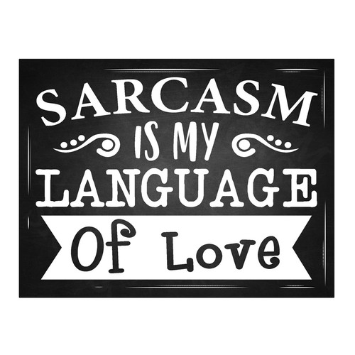 Sarcasm funny quote metal - quote, tin