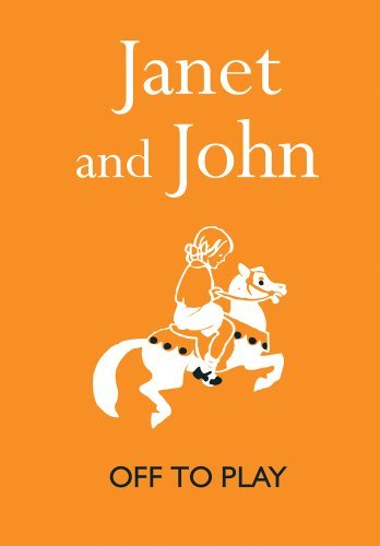 Janet and john off - off, to
