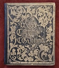 A MANUAL OF WOOD CARVING 1890