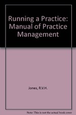 Running a Practice: Manual of