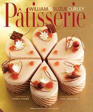 Patisserie: A Masterclass in Classic and Contemporary Patiss... by Curley, Suzue