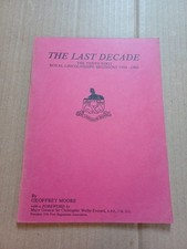 The Last Decade The Tenth Foot Royal Lincolnshire Regiment 1950-1960