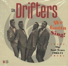 THE DRIFTERS - WE GOTTA SING! : THE SOUL YEARS 1962 - 71 - 3 CDS - NEW & SEALED!