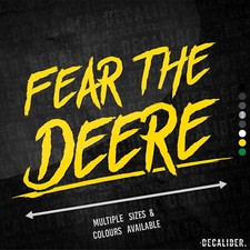 Fear The Deere Sticker Tall -