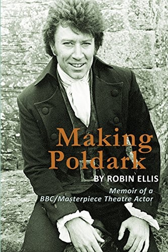 Making poldark memoir a - making, poldark: