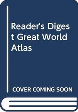 "Reader's Digest" Great World Atlas