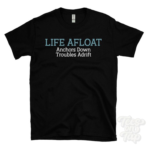 Life afloat anchors - life,
