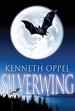 Silverwing Kenneth Oppel