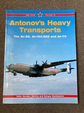 Antonov's Heavy Transports: Big Lifters for War and Peace by Yefim Gordon