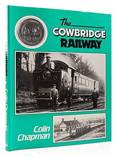 Cowbridge railway history - railway,, a