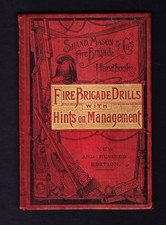 Fire Brigade Drills With Hints on Management Shand Mason 1889 Handbook RARE