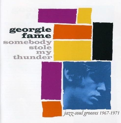Georgie fame somebody stole - fame,