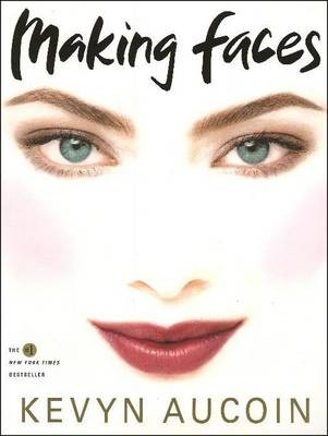 Making faces kevyn - faces,, aucoin