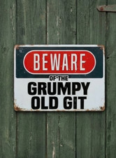 Funny "Beware of the Grumpy
