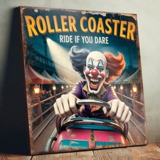 Roller Coaster Ride If You Dare Sign – Vintage Style Creepy Clown Funfair Panel