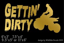 ATV with Gettin' Dirty Decal