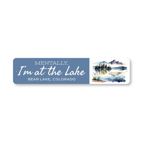 Mentally the lake bear - mentally, i'm