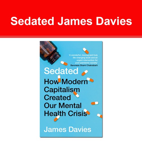 Sedated how modern - sedated:, capitalism