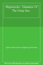 Shipwrecks disasters of the - of,