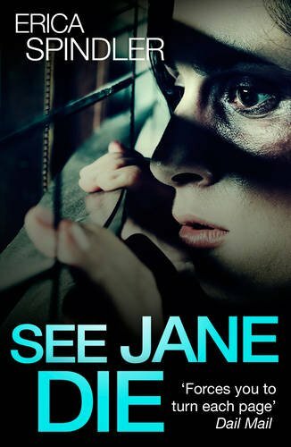 Erica spindler see jane - see,