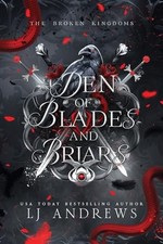 Den of Blades and Briars: A dark fairy ..., Andrews, LJ