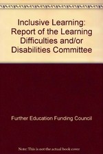 Inclusive Learning: Report of