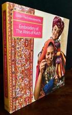 EMBROIDERY OF THE AHIRS OF KUTCH India Textiles Reference Book By F ANJIRBAG